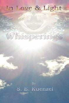 Paperback In Love and Light: Whisperings Book