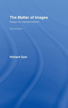 Hardcover The Matter of Images: Essays on Representations Book