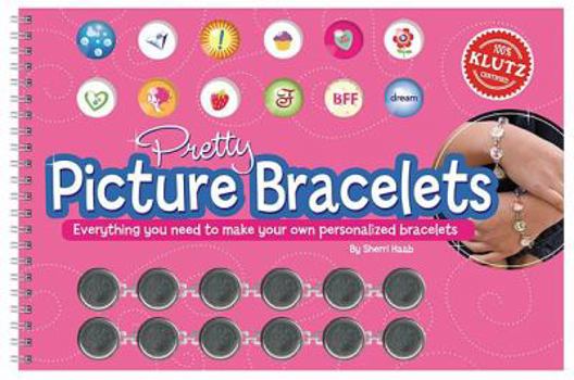 Spiral-bound Pretty Picture Bracelets: Everything You Need to Make Your Own Personalized Bracelets [With Over 200 Stickers and 2 Bracelets] Book