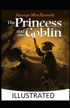 Paperback The Princess and the Goblin Illustrated Book