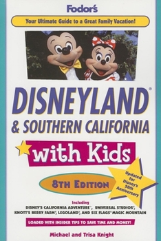 Paperback Fodor's Disneyland and Southern California with Kids, 8th Edition Book