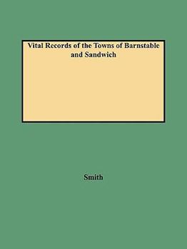 Paperback Vital Records of the Towns of Barnstable and Sandwich (1987) Book