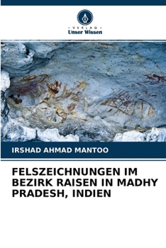 Paperback Felszeichnungen Im Bezirk Raisen in Madhy Pradesh, Indien [German] Book