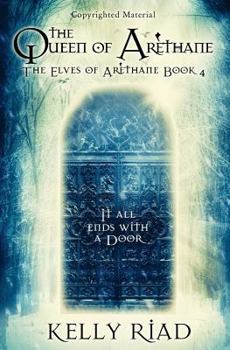 The Queen of Arèthane - Book #4 of the Elves of Arèthane