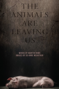 Hardcover The Animals Are Leaving Us Book