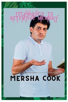 Paperback Techniques of retentive memory: How to upgrade your memory Book