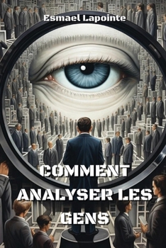 Paperback Comment Analyser Les Gens [French] Book