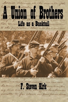 Paperback A Union of Brothers: Life as a Bucktail Book