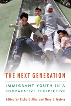 Paperback The Next Generation: Immigrant Youth in a Comparative Perspective Book
