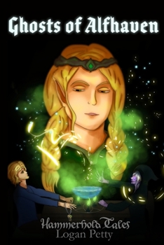 Paperback Hammerhold Tales: Ghosts of Alfhaven Book