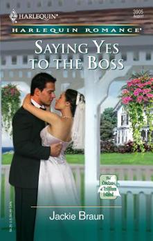 Saying Yes To The Boss - Book #3 of the Conlans of Trillium Island