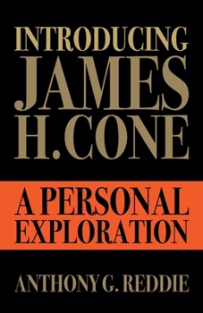 Paperback Introducing James H. Cone: A Personal Exploration Book