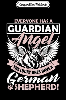 Composition Notebook: My German Shepherd Is My Guardian Angel  Journal/Notebook Blank Lined Ruled 6x9 100 Pages