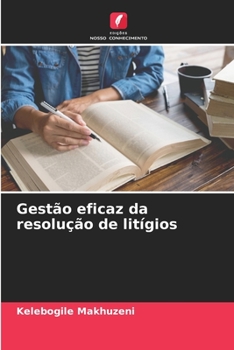 Paperback Gestão eficaz da resolução de litígios [Portuguese] Book