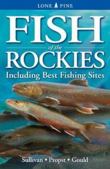 Paperback Fish of the Rockies: Includes Best Fishing Spots Book