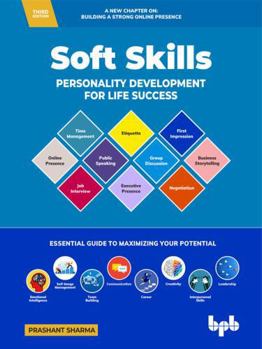 Soft Skills 3rd Edition: Personality Development for Life Success ( English Edition )
