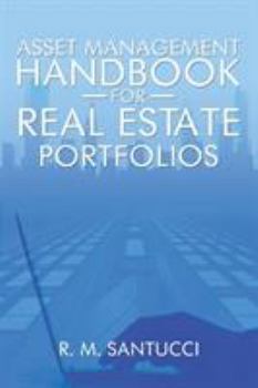 Paperback Asset Management Handbook for Real Estate Portfolios Book