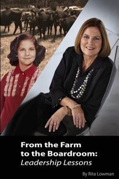 Paperback From the Farm to the Boardroom: Leadership Lessons Book