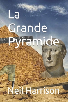 Paperback La Grande Pyramide [French] Book