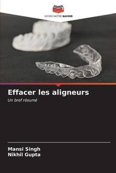 Paperback Effacer les aligneurs [French] Book