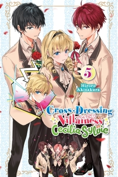 Paperback Cross-Dressing Villainess Cecilia Sylvie, Vol. 5 (Light Novel): Volume 5 Book