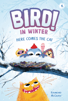 Here Comes the Cat : In Winter (Book 4)