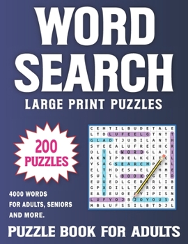 Paperback 200 Word Search Book For Adults Large Print: Over 4000 Words In 200 Large Print Word Search Puzzles for Adults Volume 9 [Large Print] Book