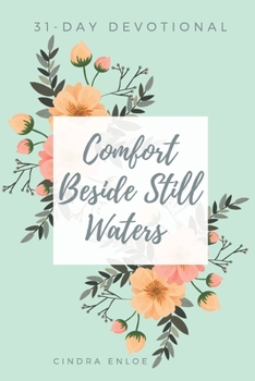 Comfort Beside Still Waters: 31-Day Devotional