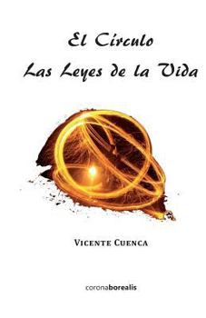 Paperback El círculo: Las leyes de la vida [Spanish] Book