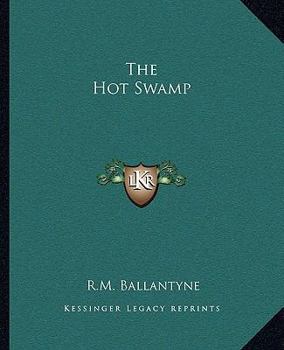The Hot Swamp