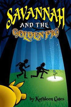 Paperback Savannah and the Golden Pig Book