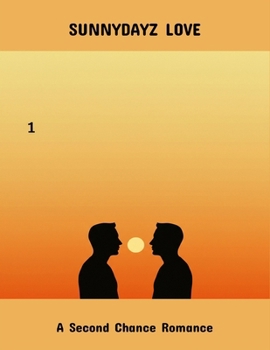 Paperback Sunnydayz Love: A Second Chance Romance Book