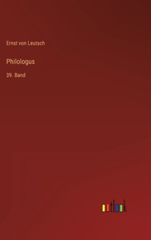 Hardcover Philologus: 39. Band [German] Book