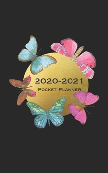 2020-2021 Pocket Planner: Butterfly Gift for Women | Organize Appointments And Other Important Dates With This 2-Year Calendar Book (2-Page Monthly Spreads)