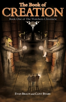 Paperback The Book of Creation: The Watchers Chronicle Book I Book