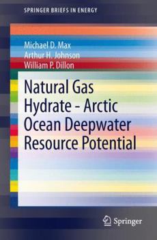 Paperback Natural Gas Hydrate - Arctic Ocean Deepwater Resource Potential Book