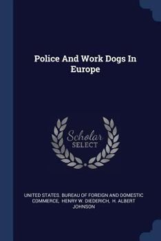 Paperback Police And Work Dogs In Europe Book