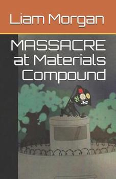 Paperback Massacre at Materials Compound Book