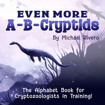 Paperback Even More A-B-Cryptids Book