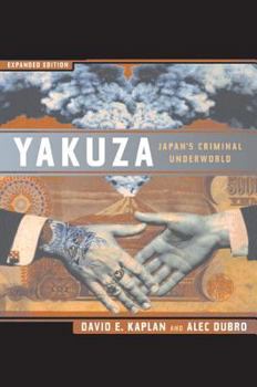 Paperback Yakuza: Japan's Criminal Underworld, Expanded Edition Book