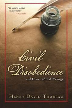 Paperback Civil Disobedience and Other Political Writings Book