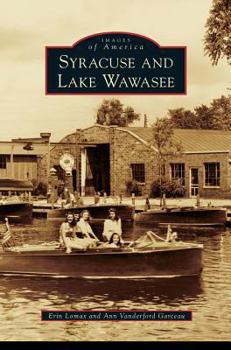 Hardcover Syracuse and Lake Wawasee Book