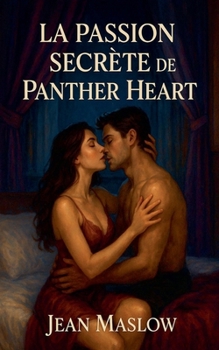 Paperback La Passion Secrète de Panther Heart [French] Book