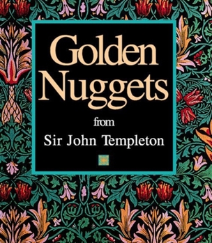 Hardcover Golden Nuggets: From Sir John Templeton Book