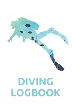 Paperback Diving Logbook: Scuba Dive Log Book 100 Pages Book