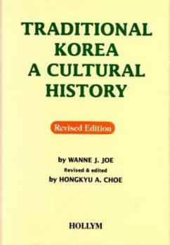 Hardcover Traditional Korea: A Cultural History Book
