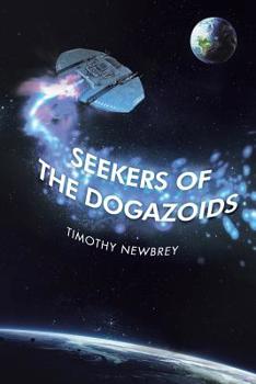 Paperback Seekers of the Dogazoids Book