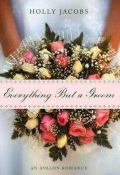 Hardcover Everything But a Groom [Large Print] Book