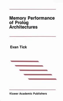 Hardcover Memory Performance of PROLOG Architectures Book