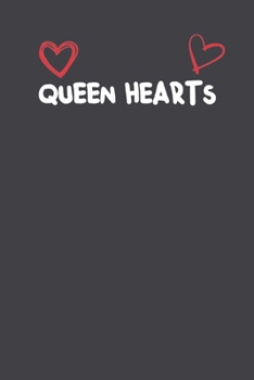 Paperback Queen Hearts: Lined Notebook Gift For Mom or Girlfriend Affordable Valentine's Day Gift Journal Blank Ruled Papers, Matte Finish cov Book